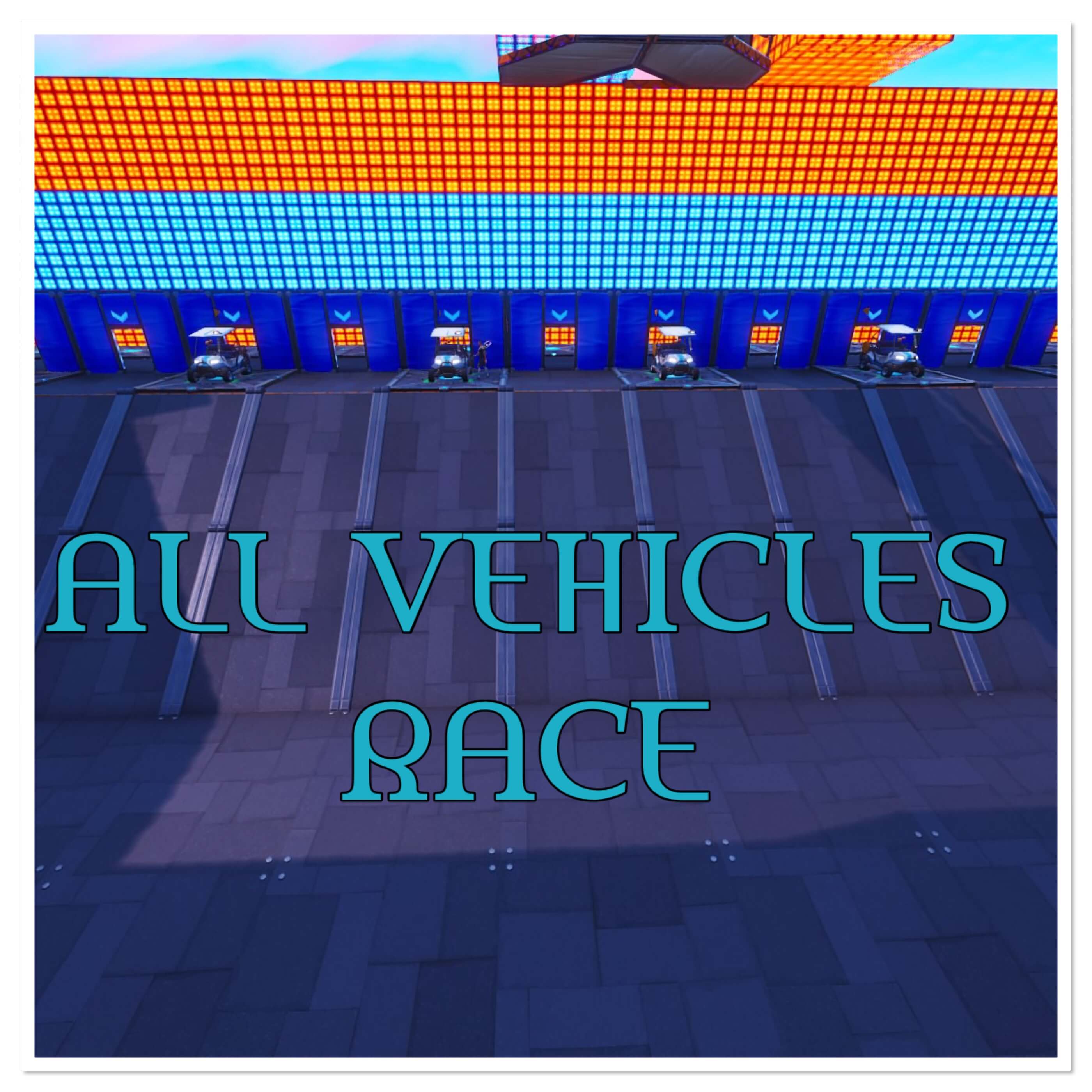 ALL VEHICLE RACE