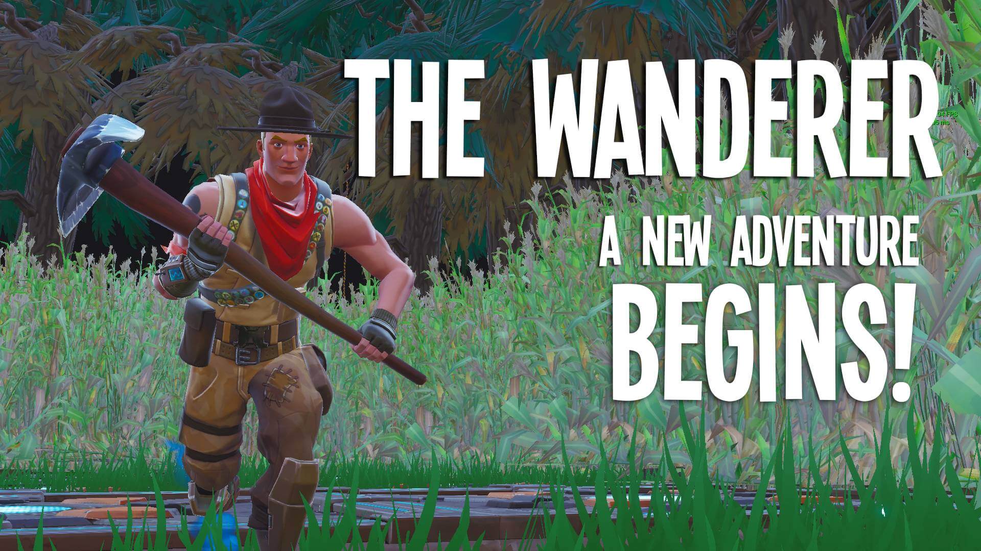 THE WANDERER: A NEW ADVENTURE BEGINS!!