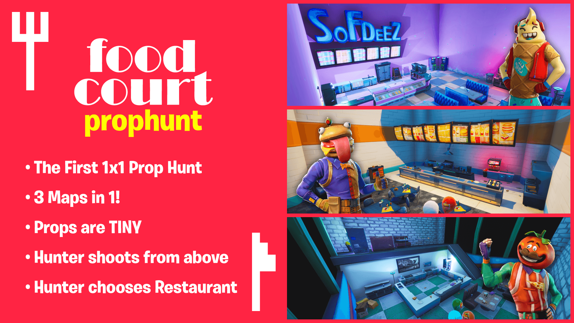 FOOD COURT: TINY PROP HUNT - 3 MAPS IN 1