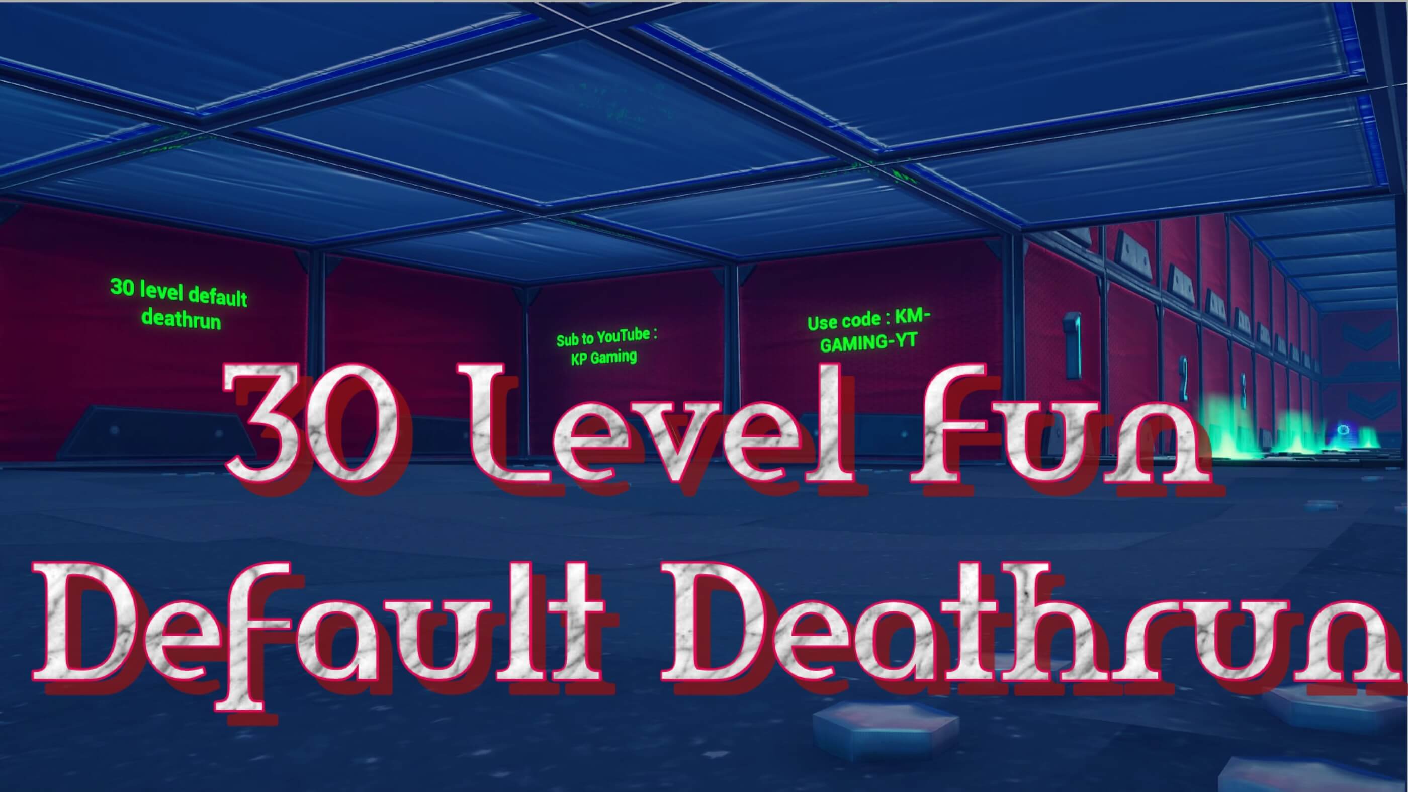 30 LEVEL EASY DEFAULT DEATHRUN