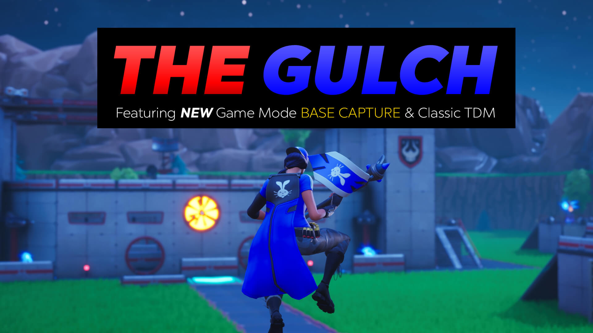 THE GULCH - BASE CAPTURE