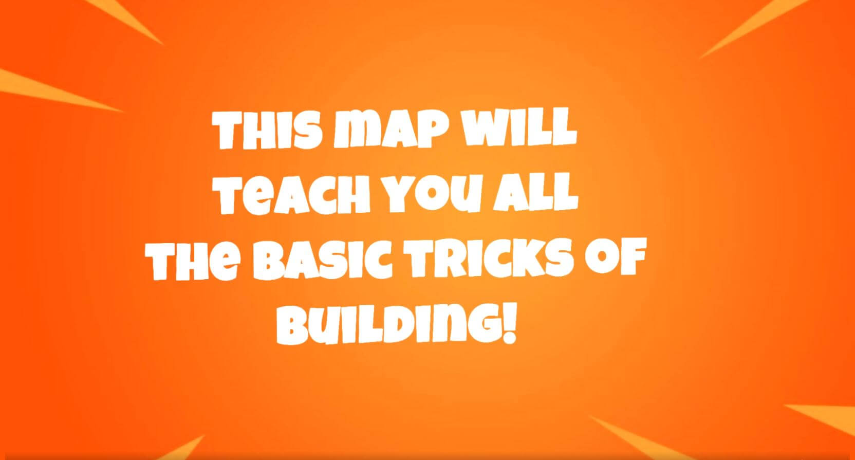 THE BASICS OF BUILDING!